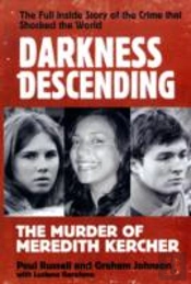 Darkness Descending - The Murder Of Meredith Kercher