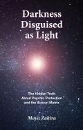 Darkness Disguised As Light