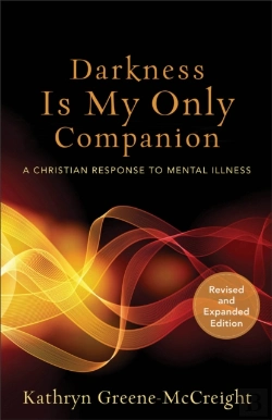 Bertrand.pt - Darkness Is My Only Companion Â€“ A Christian Response To Mental Illness