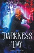 Darkness Of Day