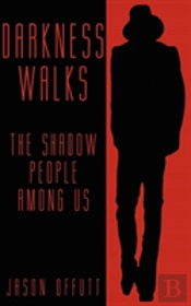 Darkness Walks