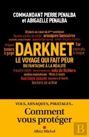 Darknet, Le Voyage Qui Fait Peur