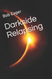 Darkside Relapsing