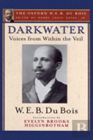 Darkwater (The Oxford W. E. B. Du Bois)