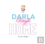 Darla Stays Home