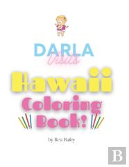Darla Visits Hawaii Coloring Book