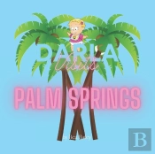 Darla Visits Palm Springs