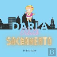 Darla Visits Sacramento