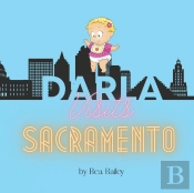 Darla Visits Sacramento