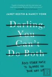 Darling, You Can'T Do Both