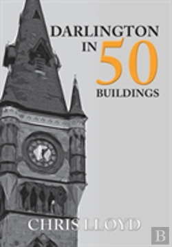 Bertrand.pt - Darlington In 50 Buildings