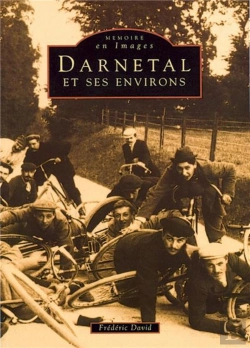 Bertrand.pt - Darnetal Et Ses Environs Tome 1