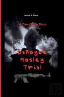 Daroyce Mosley Trial