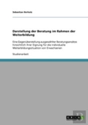 Darstellung Der Beratung Im Rahmen Der Weiterbildung