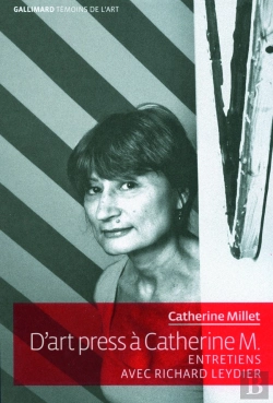 Bertrand.pt - D'Art Press À Catherine M. ; Entretiens Avec Richard Leydier