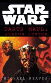 Darth Maul - Shadow Hunter
