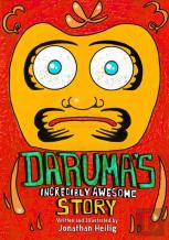 Daruma'S Incredibly Awesome Story
