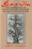 Darwin And The Emergence Of Evolutionary Theories Of Mind And Behavior