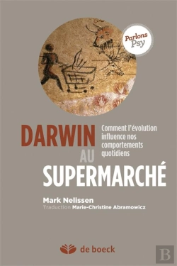 Bertrand.pt - Darwin Au Supermarché ; Comment L'Évolution Influence Nos Comportements Quotidiens