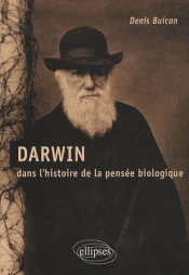 Darwin Dans L'Histoire De La Pensée Biologique