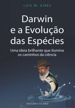 Bertrand.pt - Darwin e a Evolução das Espécies