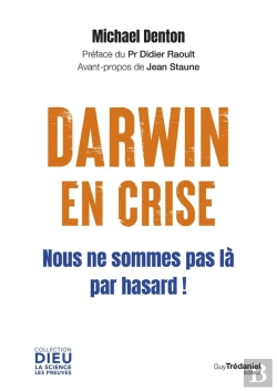 Bertrand.pt - Darwin En Crise : Nous Ne Sommes Pas Là Par Hasard !