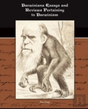 Darwiniana Essays And Reviews Pertaining To Darwinism
