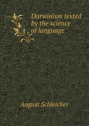 Darwinism Tested By The Science Of Language
