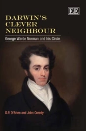 Darwin'S Clever Neighbour - George Warde Norman And His Circle