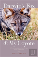 Darwin'S Fox And My Coyote