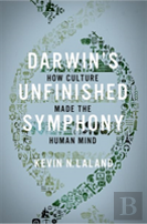Darwin'S Unfinished Symphony