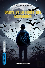 Daryl Et La Forêt Des Murmures