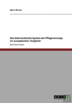 Bertrand.pt - Das Aã‚Â¶Sterreichische System Der Pflegevorsorge Im Europaã‚Â¤Ischen Vergleich