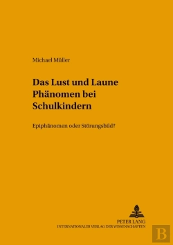 Bertrand.pt - Das Ã‚Â«Lust-Und-Launeã‚Â»-Phaenomen Bei Schulkindern