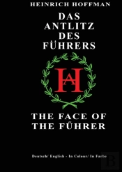 Das Antlitz Des Fuhrers / The Face Of The Fuhrer