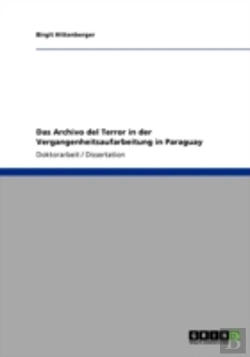 Bertrand.pt - Das Archivo Del Terror In Der Vergangenheitsaufarbeitung In Paraguay
