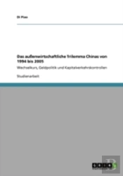 Das Auayenwirtschaftliche Trilemma Chinas Von 1994 Bis 2005
