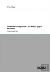 Das Borderline-Syndrom - Ein Kampf Gegen Das Leben