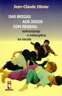 Das Brigas aos Jogos com Regra