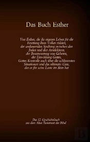 Das Buch Esther, Das 12. Geschichtsbuch