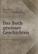 Das Buch Gewisser Geschichten