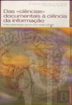 Das Ciências Documentais à Ciência da Informação