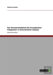 Das Demokratiedefizit Der Europaischen Integration In Feministischer Analyse