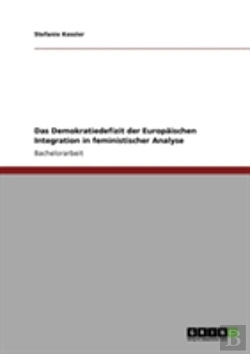 Bertrand.pt - Das Demokratiedefizit Der Europaischen Integration In Feministischer Analyse
