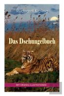 Das Dschungelbuch (Mit Original-Illustrationen)