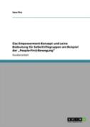 Das Empowerment-Konzept Und Seine Bedeutung Far Selbsthilfegruppen Am Beispiel Der Aã¢Â€Šâ¬Zpeople-First-Bewegungaã¢Â€Šâ¬Ã…Â€Œ