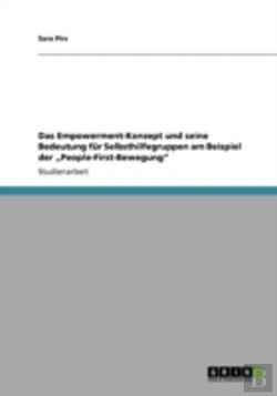 Bertrand.pt - Das Empowerment-Konzept Und Seine Bedeutung Far Selbsthilfegruppen Am Beispiel Der Aã¢Â€Šâ¬Zpeople-First-Bewegungaã¢Â€Šâ¬Ã…Â€Œ