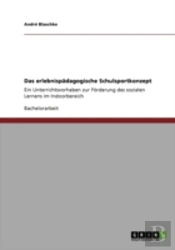 Das Erlebnispaã‚Â¤Dagogische Schulsportkonzept