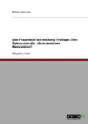 Das Frauenbild Bei Anthony Trollope