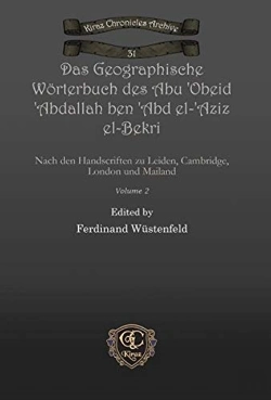 Bertrand.pt - Das Geographische Woerterbuch Des Abu 'Obeid 'Abdallah Ben 'Abd El-'Aziz El-Bekri (Vol 2)
